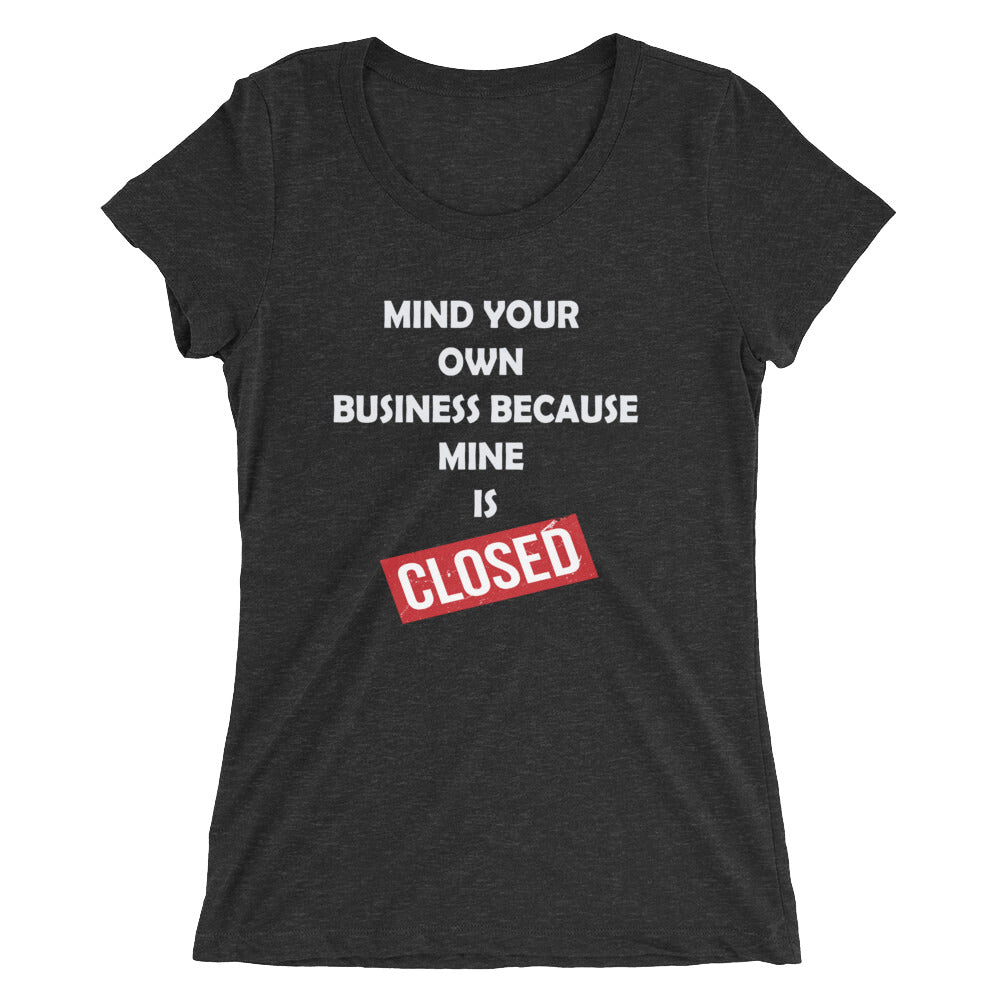 Mind Your Own Business • Pre-Shrunk Tee Liberty Dallas Collection