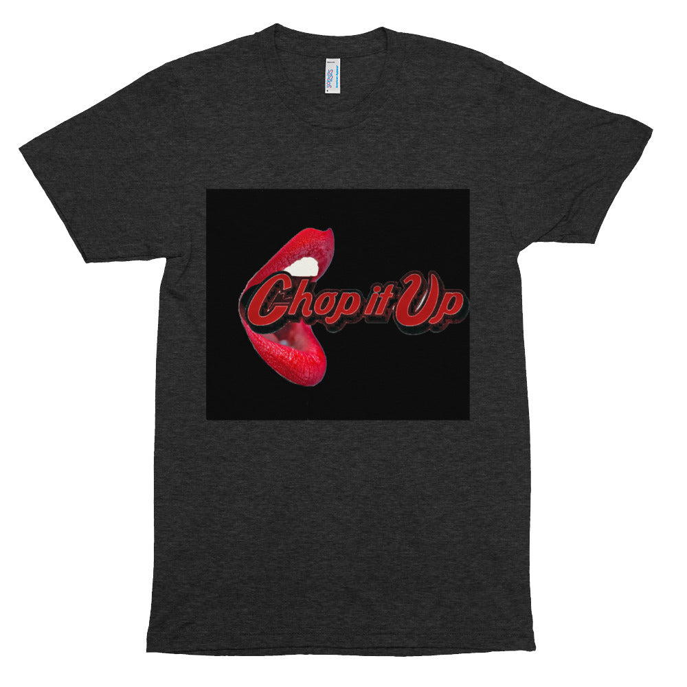 Chop It Up Uni-Sex Tri-Blend   Liberty Dallas Collection