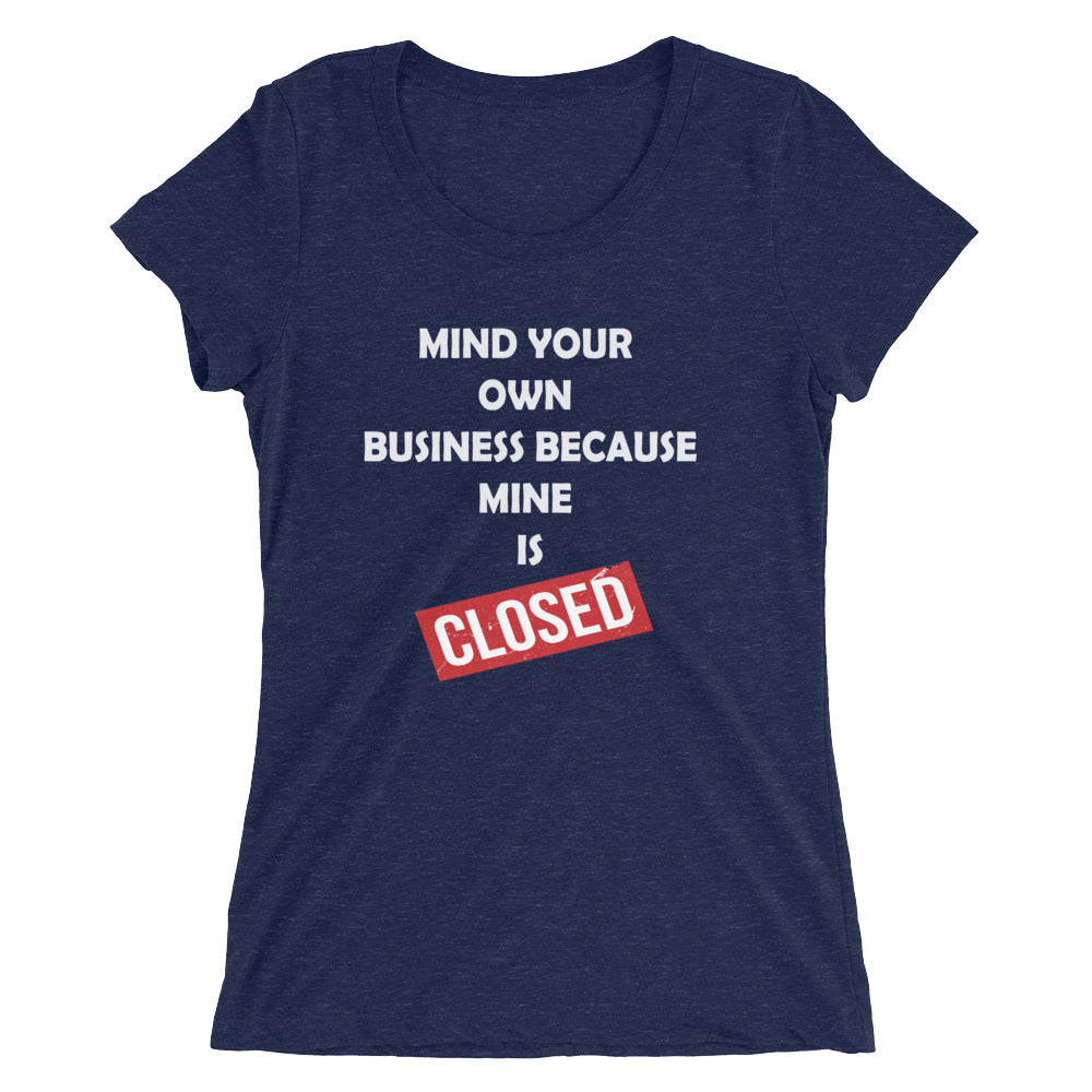 Mind Your Own Business • Pre-Shrunk Tee Liberty Dallas Collection