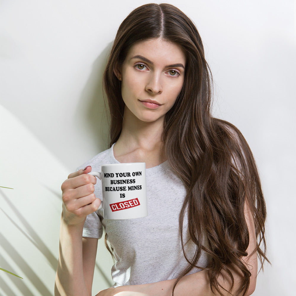 Mind Your Own Business  Mug 11/16oz  Liberty Dallas Collection