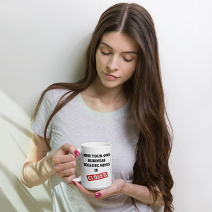 Mind Your Own Business  Mug 11/16oz  Liberty Dallas Collection