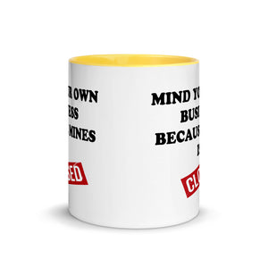 Mind Your Own Business Mug with Color Inside 11oz Liberty Dallas Collection