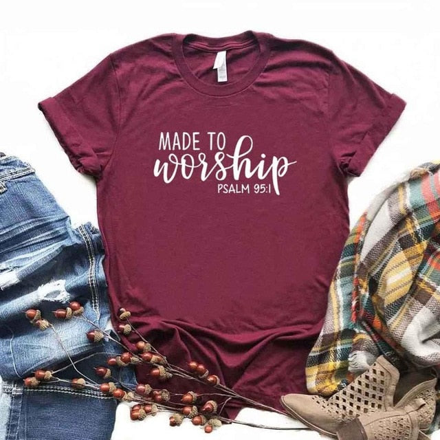 Made To Worship Women Cotton Casual Funny Tee